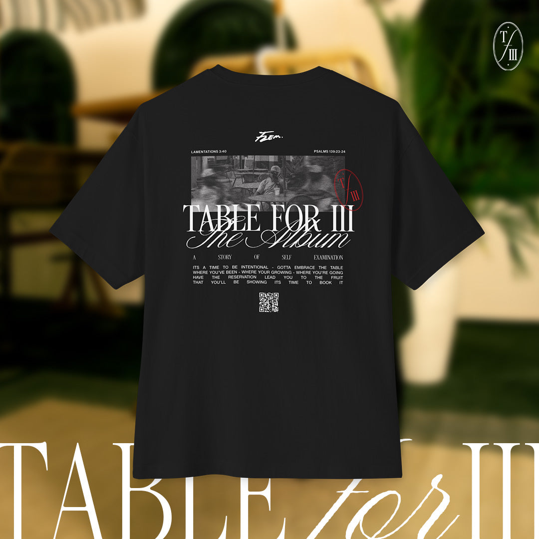 Table for III - Embrace the Table Boxy Tee